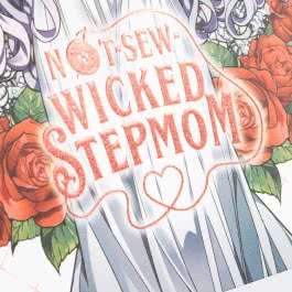 Not-Sew-Wicked Stepmom 1