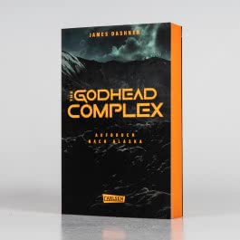 The Godhead Complex - Aufbruch nach Alaska (The Maze Cutter 2)